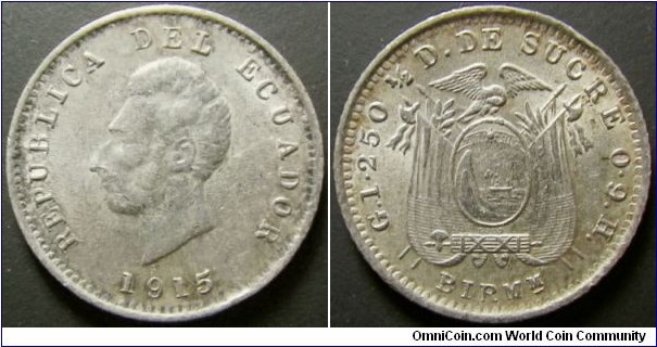 Ecuador 1915 1/2 decimo. Nice condition. Weight: 1.25g