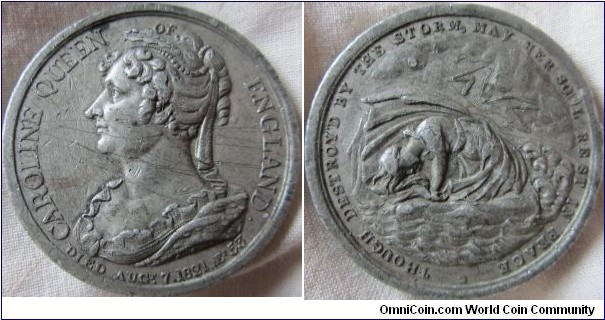 Queen Caroline Death medal though destroy'd by the storm, may her soul rest in peace