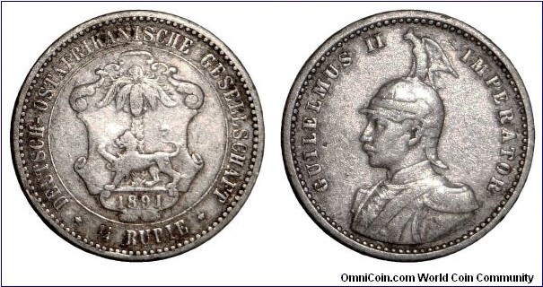 GERMAN EAST AFRICA~1/4 Rupie 1891. Under Kaiser: Wilhelm of the German Empire.
