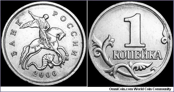 Russia - 1 Kopek - 2006 - Weight 1,5 gr - Copper-nickel clad steel - Size 15,5 mm - Thickness 1,25 mm - Alignment Medal (0°) - President Vladimir Putin (1999-2008)(2012-) - Obverse: St.George horsback slaying dragon - Mintmark 