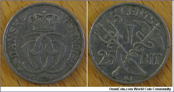 Danish West Indies | 
5 Cents / 25 Bits, 1905 | 
21 mm, 3.98 gr. | 
Nickel | 

Obverse: Crowned double C9 monogram, date below | 
Lettering: DANSK VESTINDIEN 1905 | 

Reverse: Crossed trident, cadeuceus and sickle divide denomination | 
Lettering: 5 CENTS 25 BiT |