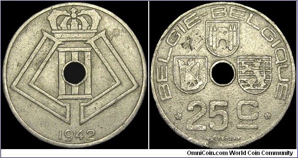 Belgium - 25 Centimes - 1942 - Weight 6,5 gr . Zinc - Size 26 mm - Thickness 1,9 mm - Alignment Coin (180°) - Engraver O. Jespers - Note : Belgie-Belgique - Edge : Smooth - Mintage 14 400 000 - Reference KM# 132 (1942-1947)