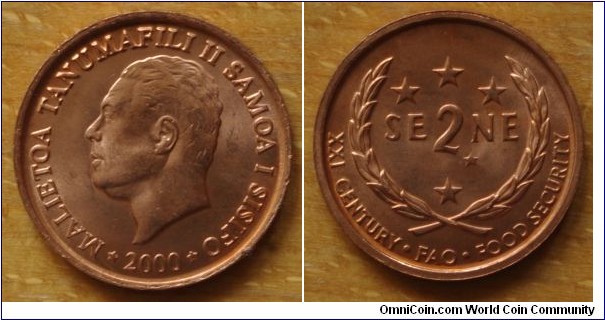 Samoa | 
2 Sene, 2000 – FAO | 
21 mm, 3.94 gr. | 
Bronze | 

Obverse: Chief Malietoa Tanumafili II facing left, date below | 
Lettering: * MALIETOA TANUMAFILI II SAMOA I SISIFO* 2000 |

Reverse: Denomination surrounded by the Southern Cross | 
Lettering: SE 2 NE XXI CENTURY • FAO • FOD SECURITY |