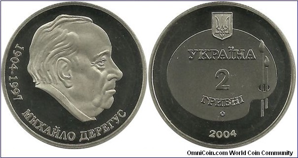 Ukraina 2 Grivni 2004-Mihaylo Deregus