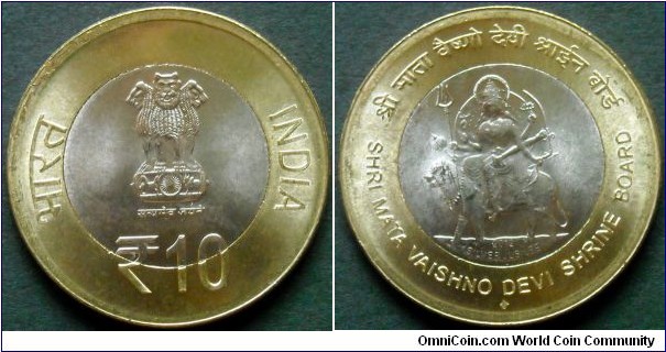 India 10 rupees.
2012, Shri Mata Vaishno Devi Shrine Board - Silver Jubilee. Bombay Mint. Bimetal.