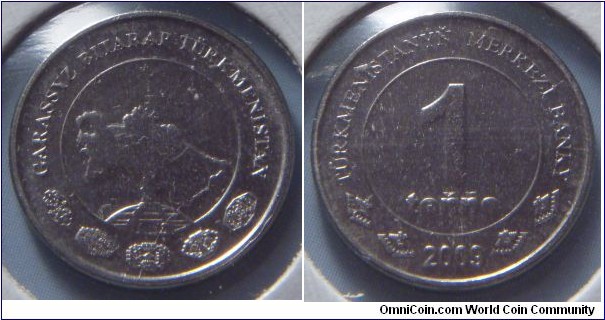 Turkmenistan | 
1 Teňňe, 2009 | 
16 mm, 2 gr. | 
Nickel plated Steel | 

Obverse: Spire over Map of Turkmenistan | 
Lettering: GARAŞSYZ BITARAP TÜRKMENISTAN | 

Reverse: Denomination, date below | 
Lettering: TÜRKMENISTANYŇ MERKEZI BANKY 1 teňňe 2009 |