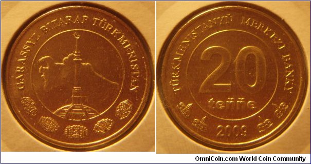 Turkmenistan | 
20 Teňňe, 2009 | 
24 mm, 6.5 gr. | 
Brass | 

Obverse: Spire over Map of Turkmenistan | 
Lettering: GARAŞSYZ BITARAP TÜRKMENISTAN | 

Reverse: Denomination, date below | 
Lettering: TÜRKMENISTANYŇ MERKEZI BANKY 20 teňňe 2009 |