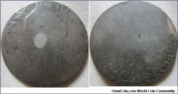 counterfeit Halfcrown of William III, very worn, date worn away.