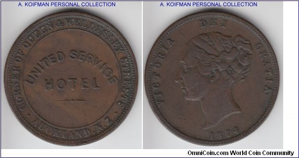 KM-Tn67, 1874 New Zealand United Service Hotel, Auckland penny token; copper, plain edge, 34 mm, 17 gr; also Andrews 591, Heyde 257, Lampard 344, Rennik 579, good fine or slightly better.