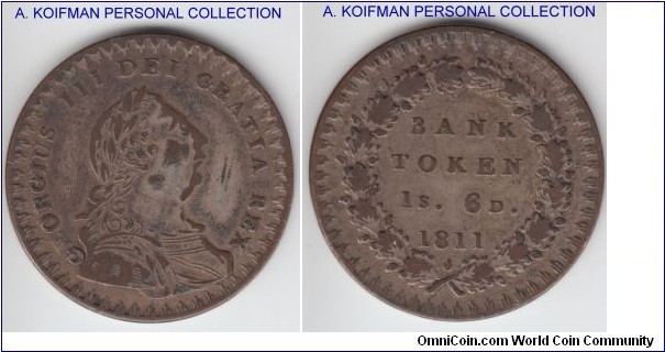 KM-Tn2, 1811 Great Btitain Bank of England 1 shilling 6 pence token; billon, plain edge; contemporary counterfeit, looks like it was made from billon.