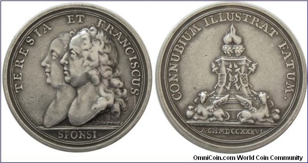 1736 Austria Marriage of Maria Theresa and Francis Stephen, the future Emperor of Holy Empire Medal by P .P.Werner. Silver: 44MM./26.5 gms.
Obv.: Conjoined bust of François-Etienne (1729-1736) & Marie-Thérèse d'Autriche to left. Legend TERESIA ET FRANCISCUS. Signed P.P.WERNER. Exergue SPONSI. Rev: 2 Flaming heart on base with the coat of Arms of Austria and Lorrainne to pages 2 sphhinxes. Legend CONNUBIUM ILLUSTRAT FATUM. Exergue A.CH.MDCCXXXVI.
