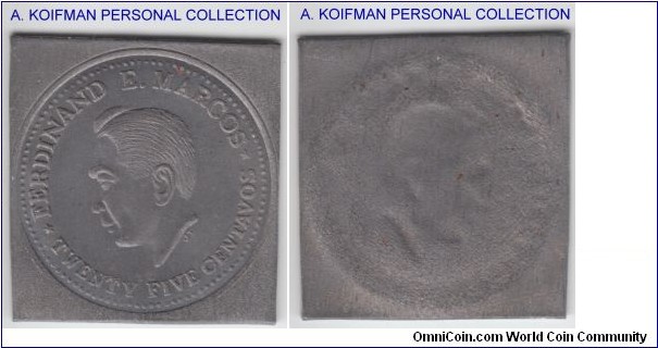 Unlisted 1967 Philippines 25 centavos pattern uniface trial strike 25 centavos; lead, klippe; supposedly from J.J.Tupaz 