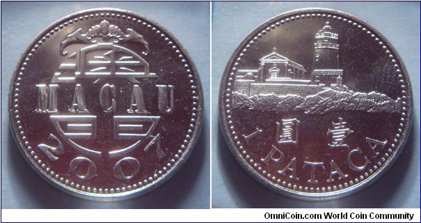 Macau | 
1 Pataca, 2007 | 
25.98 mm, 8.9 gr. | 
Copper-nickel | 

Obverse: Date | 
Lettering: MACAU 2007 | 

Reverse: Guia Lighthouse, Denomination below | 
Lettering: 圓 壹 1 PATACA |