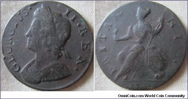 1740's George II halfpenny in fair, reverse worn in places, last date numeral worn