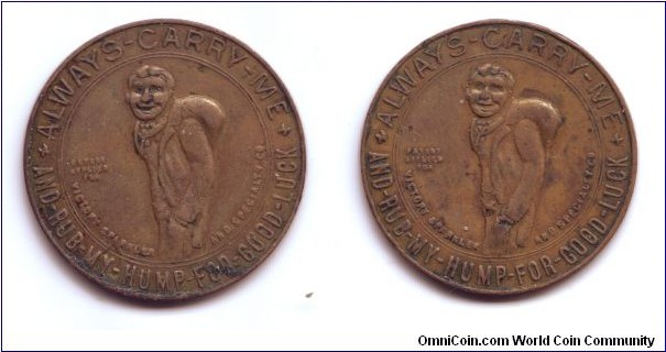 This coin, produced by the Victory Sparkler and Specialty Company of Baltimore, shows the Gobbo - a well dressed hunchback whose hump it is lucky to rub.