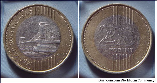 Hungary | 
200 Forint, 2009 | 
28.3 mm, 9 gr. | 
Bi-metallic: Copper-nickel centre in Nickel-brass ring | 

Obverse: Széchenyi Chain Bridge in Budapest, date right | 
Lettering: MAGYAR KÖZTÁRSASÁG 2009 | 

Reverse: Denomination | 
Lettering: 200 FORINT |