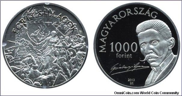 Hungary, 1000 forint, 2013, Cu-Ni-Zn, 29.2mm, 9.4g, Géza Gárdonyi, Hungarian writer, 150th Anniversary of Birth, Stars of Eger, famous novel.
