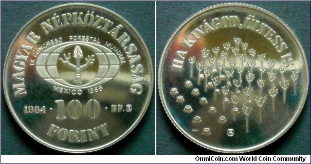 Hungary 100 forint.
1984, IX Forest Protection Conference - Mexico 1985. Cu-ni-zn.
Proof. Mintage: 5.000 pieces.