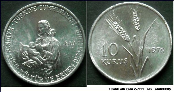 Turkey 10 kurus.
1976, F.A.O. Al.
Weight; 1,4g. Diameter; 21mm.
Mintage: 17.000 pieces.