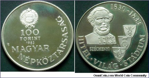 Hungary 100 forint.
1983, 100th Anniversary of the issue of three publications of Count Istvan Szechenyi - Credit, World, Stadium.
Cu-ni-zn. Weight; 12g. Diameter; 32mm.
Proof. Mintage: 20.000 pieces.