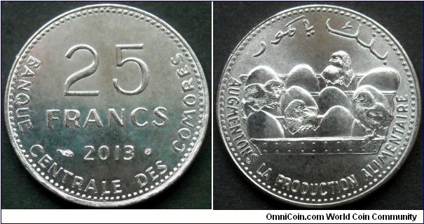 Comoros 25 francs.
2013, Stainless steel.