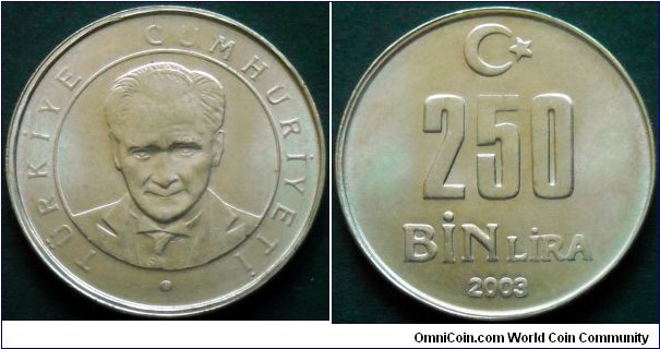 Turkey 250000 lira.
2003