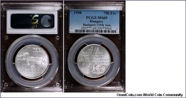 KM-725, 1998 Hungary 750 forint, Budapest mint (BP mintmark); silver, reeded edge; mintage 3,000, PCGS graded MS 69, commemorative Budapest 125'th anniversary.