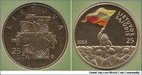 25 Litai
KM#NEW
Coin dedicated to the 25th anniversary of the establishment of the Lithuanian Sąjūdis (from the series “Lithuania’s Road to Independence”). The obverse of the coins features Vytis, a stylized coat-of-arms of the Republic of Lithuania, and fragments of barricades in the centre; the inscription LIETUVA (LITHUANIA) is arranged in a semicircle above them; the respective denominations 25 LITAI (25 litas) are placed at the bottom. Also featured on the coin is the mintmark of the Lithuanian Mint. On the reverse of the coin, a fragment of a photograph by Zinas Kazėnas is memorialized in the centre, the year of issue 2013 on the left, the inscription LIETUVOS SĄJŪDIS 25 (LITHUANIAN SĄJŪDIS 25) on the right. Copper-aluminium-zinc-tin alloy; quality — proof-like; diameter — 28.00 mm; weight — 10.00 g. Edge Reeded. Designed by Rytas Jonas Belevičius. Mintage 25,000 pcs. Issued 31.05.2013. The coin was minted at the state enterprise Lithuanian Mint.