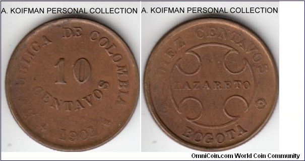 KM-L3, 1901 Colombia 10 centavos, Bogota mint; brass, reeded edge; minted for leper colony circulation, this weakly struck, but uncirculated or almost coin is rather scarce with mintage 10,000 only.