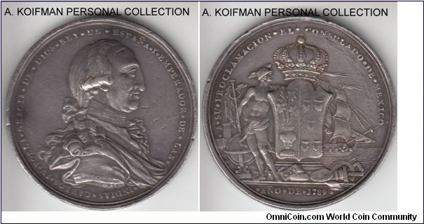 Grove-C26a, 1789 Carolus (Carl) IV Mexico city consulate opening proclamation medal; silver, plain edge, 33 gr; some wear, minor edge bruising, cleaned, interesting piece.