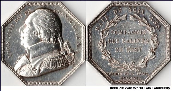Silver jeton struck for the `Compagnie Des Salines de L'Est' during the first reign of Louis XVIII. This one commemorates the granting of a 99 year lease from royalty to operate as a private concern