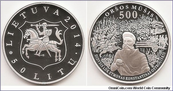 50 Litu
KM#199
Coin dedicated to the 500th anniversary of the Battle of Orsha. The obverse of the coin features a stylized coat of arms of the Republic of Lithuania, Vytis on a shield in the centre, which is surrounded by the inscriptions LIETUVA 2014, 50 LITŲ (LITHUANIA 2014, 50 LITAS). There is also the mintmark of the Lithuanian Mint on the obverse of the coin. On the reverse of the coin features a portrait of Konstantinas Ostrogiškis against a background of fragments of the Battle; there is the inscription DIDYSIS LDK ETMONAS KONSTANTINAS OSTROGIŠKIS (THE GRAND HETMAN OF THE GDL KONSTANTINAS OSTROGIŠKIS) at the bottom and the inscriptions ORŠOS MŪŠIS (THE BATTLE OF ORSHA) and the anniversary year of the Battle – 500 at the top. Silver Ag 925; quality — proof; diameter — 38.61 mm; weight — 28.28 g. The edge of the coin bears cannons, the symbols of one of the factors that contributed to the victory of the Battle. Designed by Rolandas Rimkūnas and Giedrius Paulauskis. Mintage 3,000 pcs. Issued 08.09.2014. The coin was minted at the state enterprise Lithuanian Mint.