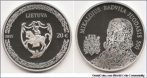 20 Euro
KM#214
Coin dedicated to the 500th anniversary of the birth of Mikalojus Radvila Juodasis. The obverse of the coin features a stylized Vytis on a shield in the centre; the coin is surrounded by a plaiting of decorative elements and the inscriptions 2015, LIETUVA, 20 € (2015, LITHUANIA, 20 €). There is also the mintmark of the Lithuanian Mint on the obverse of the coin. The reverse of the coin features a portrait of Mikołaj Radziwiłł “the Black” –– Marshal and Chancellor of the Grand Duchy Lithuanian, Voivode of Vilnius; beside it –– the coat of arms of the Radziwiłł Family; the inscription MIKALOJUS RADVILA JUODASIS, 500 (MIKOŁAJ RADZIWIŁŁ “THE BLACK”, 500) is arranged in a semicircle at the top. Silver Ag 925; quality — proof; diameter — 38.61 mm; weight — 28.28 g. The edge of the coin bears the inscription ŠTAI GIMINĖ, KURIA SUSVYRAVUSI RĖMĖS TĖVYNĖ (HERE IS THE FAMILY THAT OUR HOMELAND, WHEN FALTERING, LEANED UPON). Designed by Rytas Jonas Belevičius. Mintage 3,000 pcs. Issued 04.02.2015. The coin was minted at the state enterprise Lithuanian Mint.