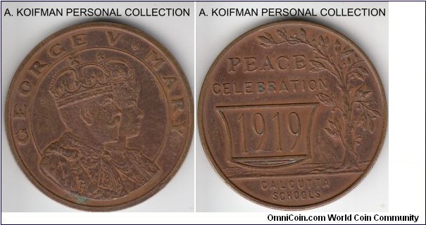 1919 Calcutta Peace medal; bronze, brass or copper, plain edge; obv: cojoined busts of George V and Queen Mary with GEORGE V * MARY inscription around 2/3 of the edge, rev: PEACE CELEBRATION 1919 and CALCUTTA SCHOOLS, extra fine but it may have been lightly cleaned on the obverse in the past.