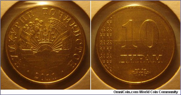 Tajikistan | 
10 Diram, 2011 | 
20.5 mm, 3 gr. | 
Brass plated Steel | 

Obverse: National Coat of Arms, date below | 
Lettering: • ҶУМҲУРИИ ТОҶИКИСТОН • 2011 | 

Reverse: Ornament, denomination right | 
Lettering: 10 ДИРАМ |