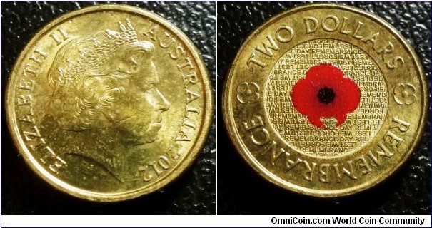 Australia 2012 2 dollars commemorating Remembrance day. This has a colored center. Very low mintage of just 0.5 million!