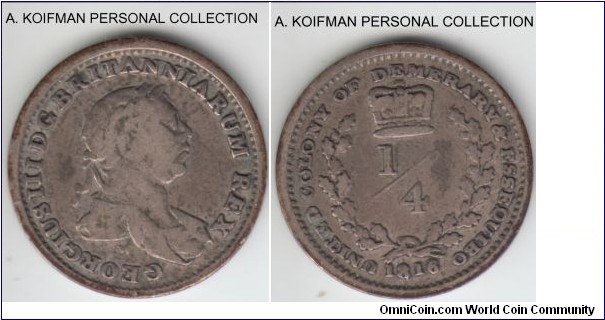 KM-11, 1816 Essequibo and Demerary 1/4 guilder; silver, plain edge; about very fine or so, mintage of 43,000.