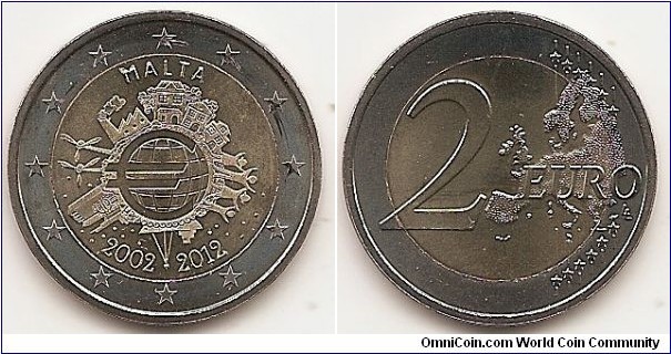 2 Euro
KM#139
8.5000 g., Bi-Metallic Nickel-Brass center in Copper-Nickel ring, 25.75 mm. Subject : Euro Coinage, 10th Anniversary Obv: The inner part of the coin features the world in the form of a euro symbol in the centre, showing how the euro has become a true global player over the last ten years. The surrounding elements symbolise the importance of the euro to ordinary people (represented by a family group and houses), to the financial world (the Eurotower), to trade (a ship), to industry (a factory), and to the energy sector and research and development (two wind turbines). The designer’s initials, “A.H.”, can be found between the ship and the Eurotower. Along the upper and lower edges of the inner part of the coin are, respectively, the country of issue MALTA  and the years “2002 – 2012”. The twelve stars of the European Union surround the design on the outer ring of the coin. Rev: 2 on the left-hand side, six straight lines run vertically between the lower and upper right-hand side of the face, 12 stars are superimposed on these lines, one just before the two ends of each line, superimposed on the mid - and upper section of these lines; the European continent ( extended ) is represented on the right-hand side of the face; the right-hand part of the representation is superimposed on the mid-section of the lines; the word ‘EURO’ is superimposed horizontally across the middle of the right-hand side of the face. Under the ‘O’ of EURO, the initials ‘LL’ of the engraver appear near the right-hand edge of the coin. Edge: Reeded with 2**, repeated six times, alternately upright and inverted. Obv. designer: Helmut Andexlinger Rev. designer: Luc Luycx