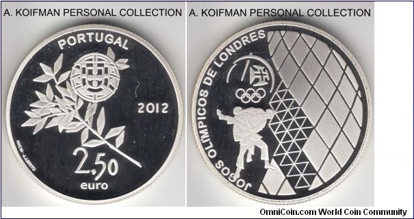 KM-816a, 2012 Portugal 2 1/2 euro; proof, silver, reeded edge; Portugal's participation in the London olympic games commemorative, mintage 5,000.