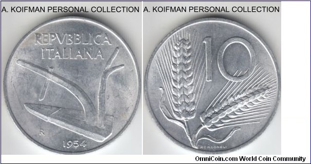 KM-93, 1954 Italy 10 lira, Rome mint (R mint mark); aluminum, plain edge; look uncirculated to me.