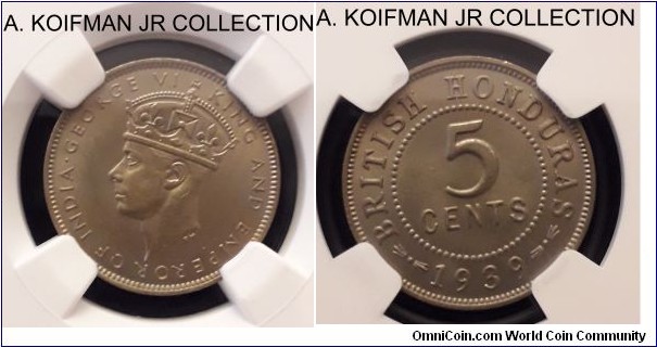 KM-22, 1939 British Honduras 5 cents; copper-nickel, plain edge; George VI, one year type with small mintage of 20,000, NGC graded MS 63 with pedigree by Richard Stuart collection.