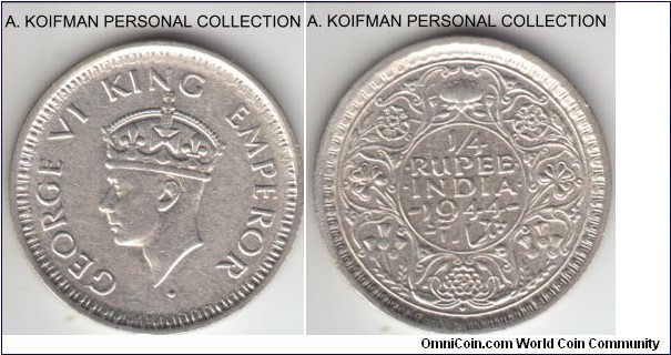 KM-547, 1944 British India 1/4 rupee, Bombay mint (dot on obverse under the bust); silver, security edge; average uncirculated or almost, bag marks, toning and unusual matte finish unless it was cleaned in the past.