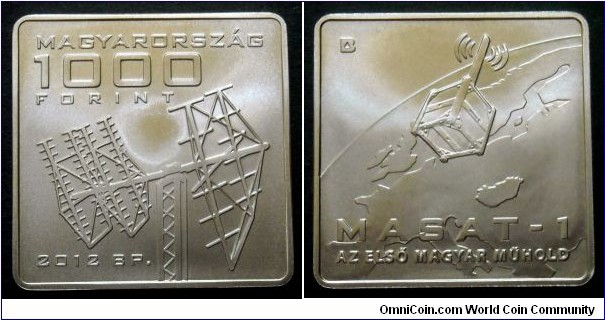 Hungary 1000 forint.
2012, MASAT-1 - First indigenous Hungarian satelite.