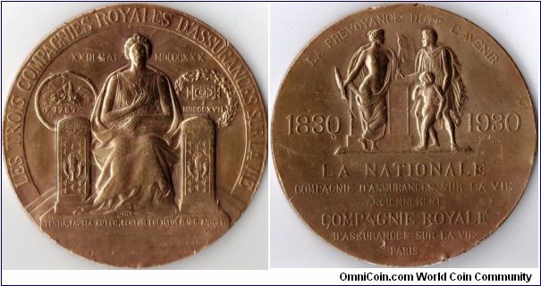 Large medallion (74mm)struck in 1930 to commemorate the centenary of the three `Compagnies Royales D'Assurances' comprising of L'Avenir, La Nationale and La Compagnie Royale.