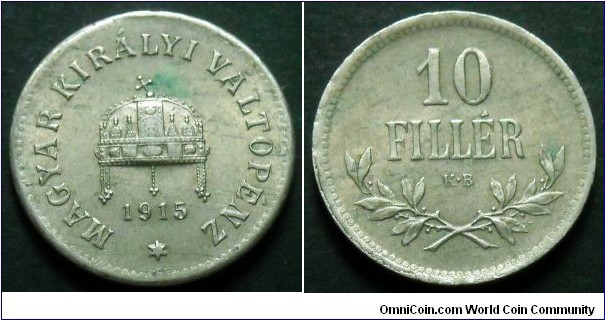 Hungary 10 filler.
1915