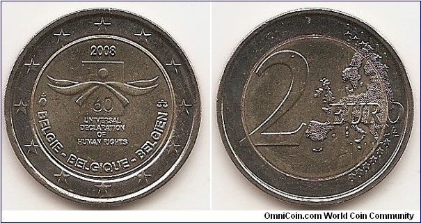2 Euro
KM#248
8.5000 g., Bi-Metallic Nickel-Brass center in Copper-Nickel ring, 25.75 mm. Subject : 60th Anniversary of the Universal Declaration of Human Rights Obv: The inner part of the coin shows curved lines around a rectangle marked with the figure 60. The year mark is inscribed above the rectangle and the words UNIVERSAL DECLARATION OF HUMAN RIGHTS appear below it. The name of the country in its three official languages (BELGIE – BELGIQUE – BELGIEN) is inscribed in a semicircle below the design. The mint marks appear to the left and right of the design respectively. The coin's outer ring shows the 12 stars of the European Union on a background of concentric circular lines. Rev: 2 on the left-hand side, six straight lines run vertically between the lower and upper right-hand side of the face, 12 stars are superimposed on these lines, one just before the two ends of each line, superimposed on the mid - and upper section of these lines; the European continent ( extended ) is represented on the right-hand side of the face; the right-hand part of the representation is superimposed on the mid-section of the lines; the word ‘EURO’ is superimposed horizontally across the middle of the right-hand side of the face. Under the ‘O’ of EURO, the initials ‘LL’ of the engraver appear near the right-hand edge of the coin. Edge: Reeded with 2 * *, repeated six times, alternately upright and inverted. Designer: Luc Luycx