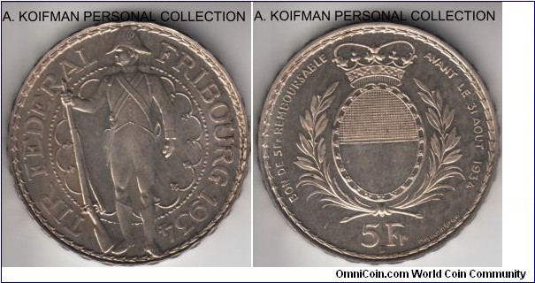 KM X-S18, 1934 Switzerland 5 francs, Benn mint (B mint mark); silver, raised lettered edge; Federal festival in Fribourg shooting taler commemorative, average uncirculated but weaker strike, mintage 40,000.