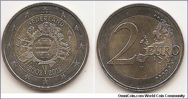 2 Euro
KM#315
8.5000 g., Bi-Metallic Nickel-Brass center in Copper-Nickel ring, 25.75 mm. Subject : Euro Coinage, 10th Anniversary Obv: The inner part of the coin features the world in the form of a euro symbol in the centre, showing how the euro has become a true global player over the last ten years. The surrounding elements symbolise the importance of the euro to ordinary people (represented by a family group and houses), to the financial world (the Eurotower), to trade (a ship), to industry (a factory), and to the energy sector and research and development (two wind turbines). The designer’s initials, “A.H.”, can be found between the ship and the Eurotower. Along the upper and lower edges of the inner part of the coin are, respectively, the country of issue NEDERLAND  and the years “2002 – 2012”. The mint marks appear on the right side. The twelve stars of the European Union surround the design on the outer ring of the coin. Rev: 2 on the left-hand side, six straight lines run vertically between the lower and upper right-hand side of the face, 12 stars are superimposed on these lines, one just before the two ends of each line, superimposed on the mid - and upper section of these lines; the European continent ( extended ) is represented on the right-hand side of the face; the right-hand part of the representation is superimposed on the mid-section of the lines; the word ‘EURO’ is superimposed horizontally across the middle of the right-hand side of the face. Under the ‘O’ of EURO, the initials ‘LL’ of the engraver appear near the right-hand edge of the coin. Edge: Reeded with GOD * ZIJ * MET * ONS *. Obv. designer: Helmut Andexlinger Rev. designer: Luc Luycx