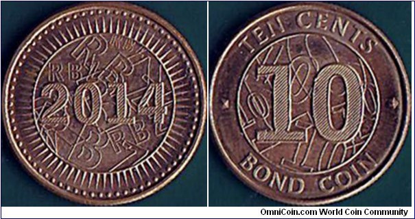 Zimbabwe 2014 10 Cents.

Bond Coin.