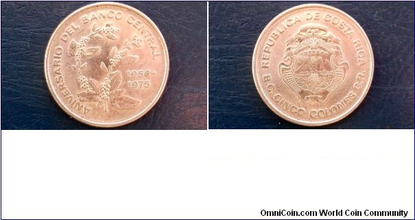 1975 Costa Rica 5 Colones KM#203 Annivesary Central Bank Nice Grade 1 Yr Go Here:

http://stores.ebay.com/Mt-Hood-Coins
